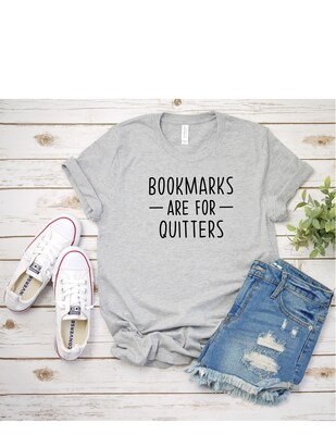 Bookmarks are for Quitters T Shirt Book Lover Tee Bookworm Shirt Casual Graphic Mom Dad T-Shirt - image3